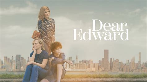 tinyzone dear edward|Apple TV+ debuts trailer for heartfelt drama “Dear .